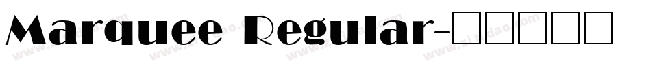 Marquee Regular字体转换